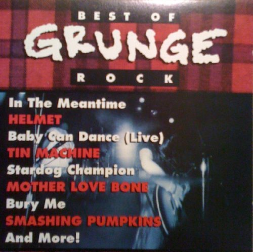 GRUNGE ROCK/BEST OF GRUNGE ROCK